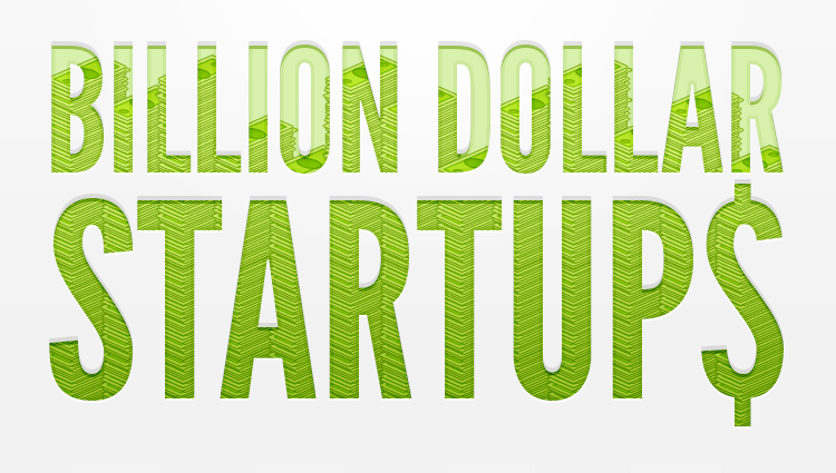 Billion Dollar Startups
